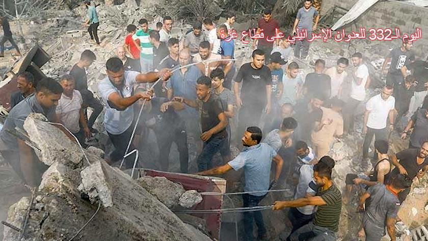 Iranpress: اليوم الـ332 للعدوان الإسرائيلي الغاشم على قطاع غزة