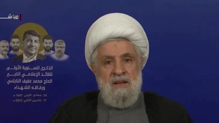 ایران برس: الشيخ نعيم قاسم: كل حياة التعبوي مقاومة والنصر حتمي