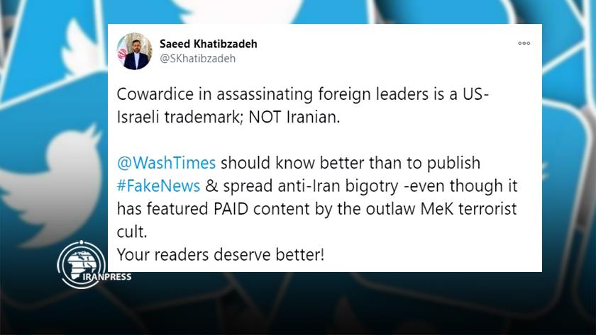 Iranpress: Cowardice in assassinating foreign leaders, US-Israeli trademark; Not Iranian: Spox.