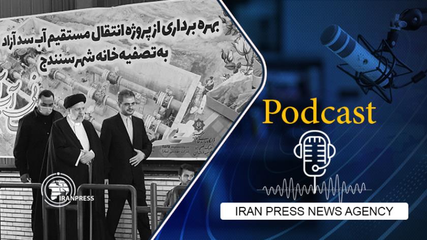 Iranpress: Podcast: President inaugurates big water-supply project in Kurdistan 