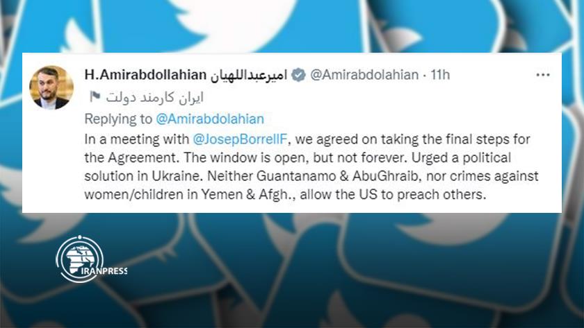 Iranpress: Amir-Abdollahian: Iran to take final steps for nuclear agreement