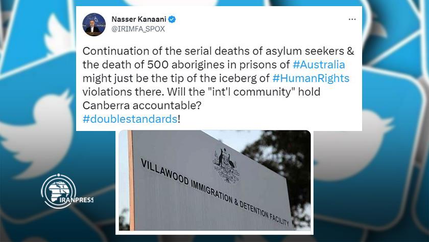 Iranpress: Iran MFA spox blames Australia over double standards