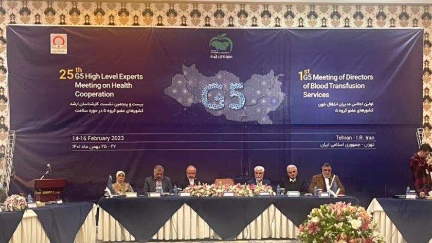 Iranpress: First G5 blood transfusion organisations meeting held in Tehran
