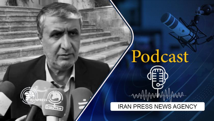 Iranpress: Podcast: Iran says cooperation with IAEA ongoing 